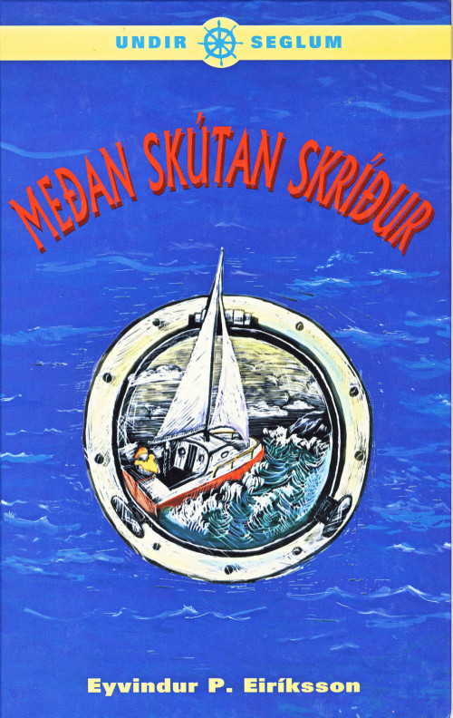 Meðan skútan skríður