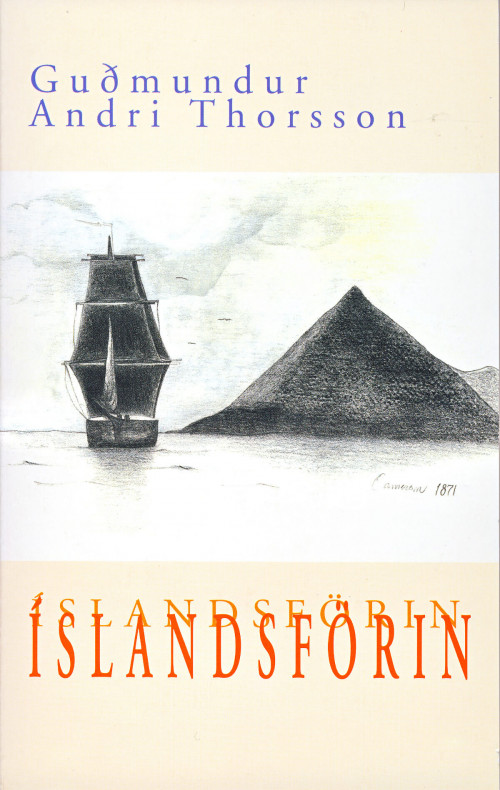 Íslandsförin eftir Guðmund Andra Thorsson
