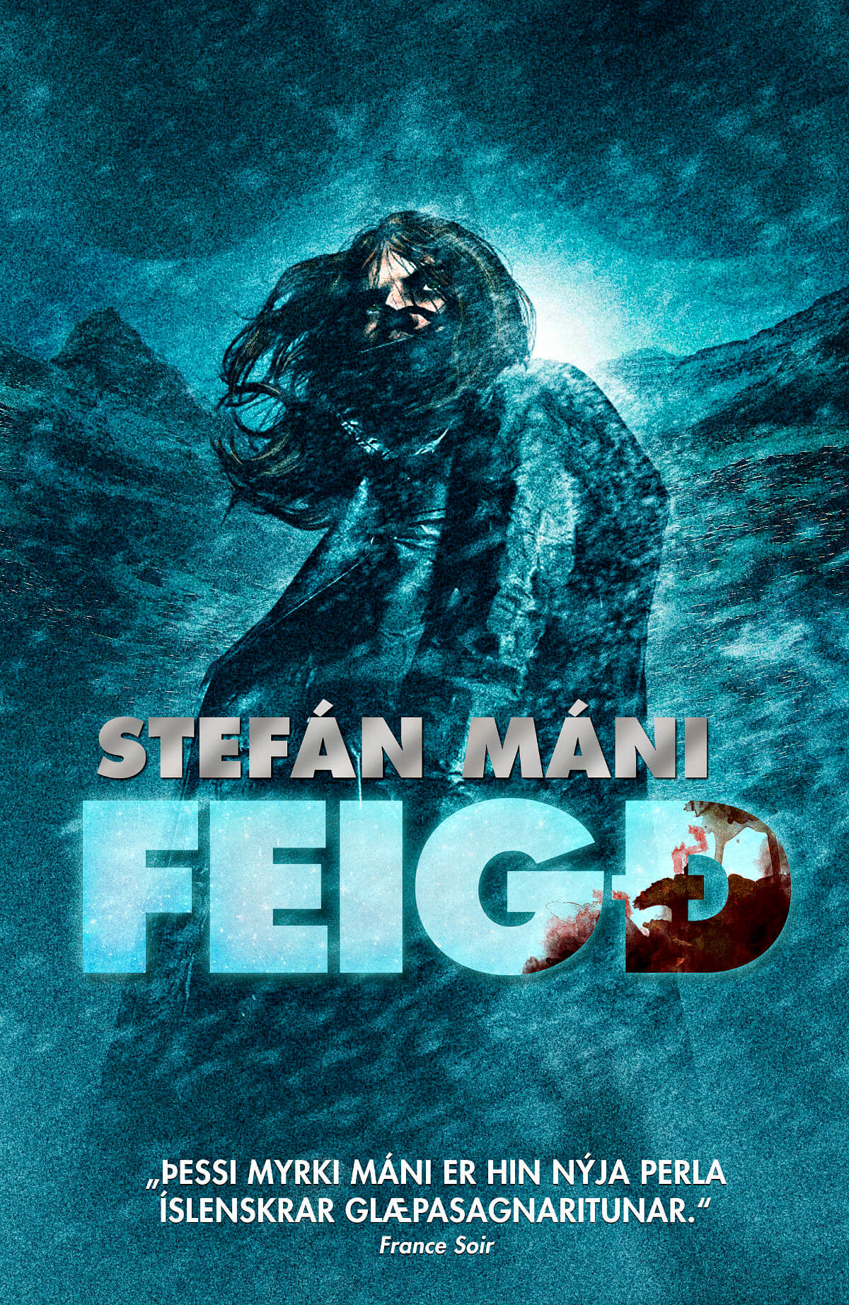 Feigð eftir Stefán Mána