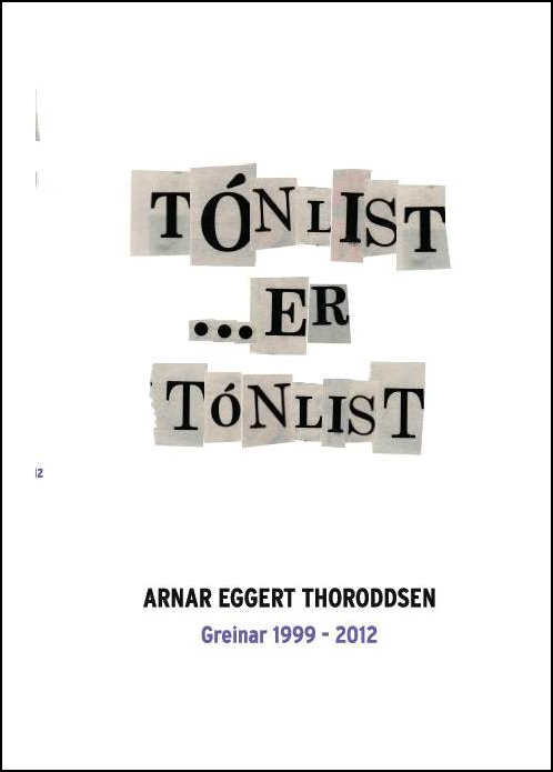 Tónlist er tónlist eftir Arnar Eggert Thoroddsen