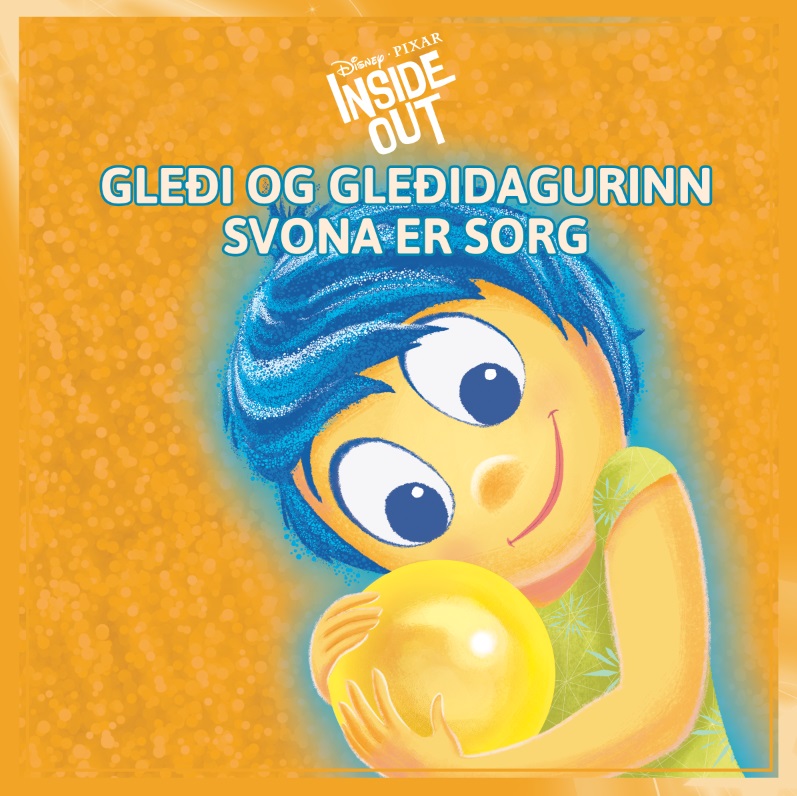 Inside out - Gleði og gleðidagurinn / Svona er sorg