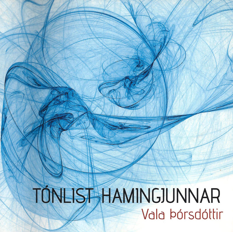 Tónlist hamingjunnar - Vala Þórsdóttir