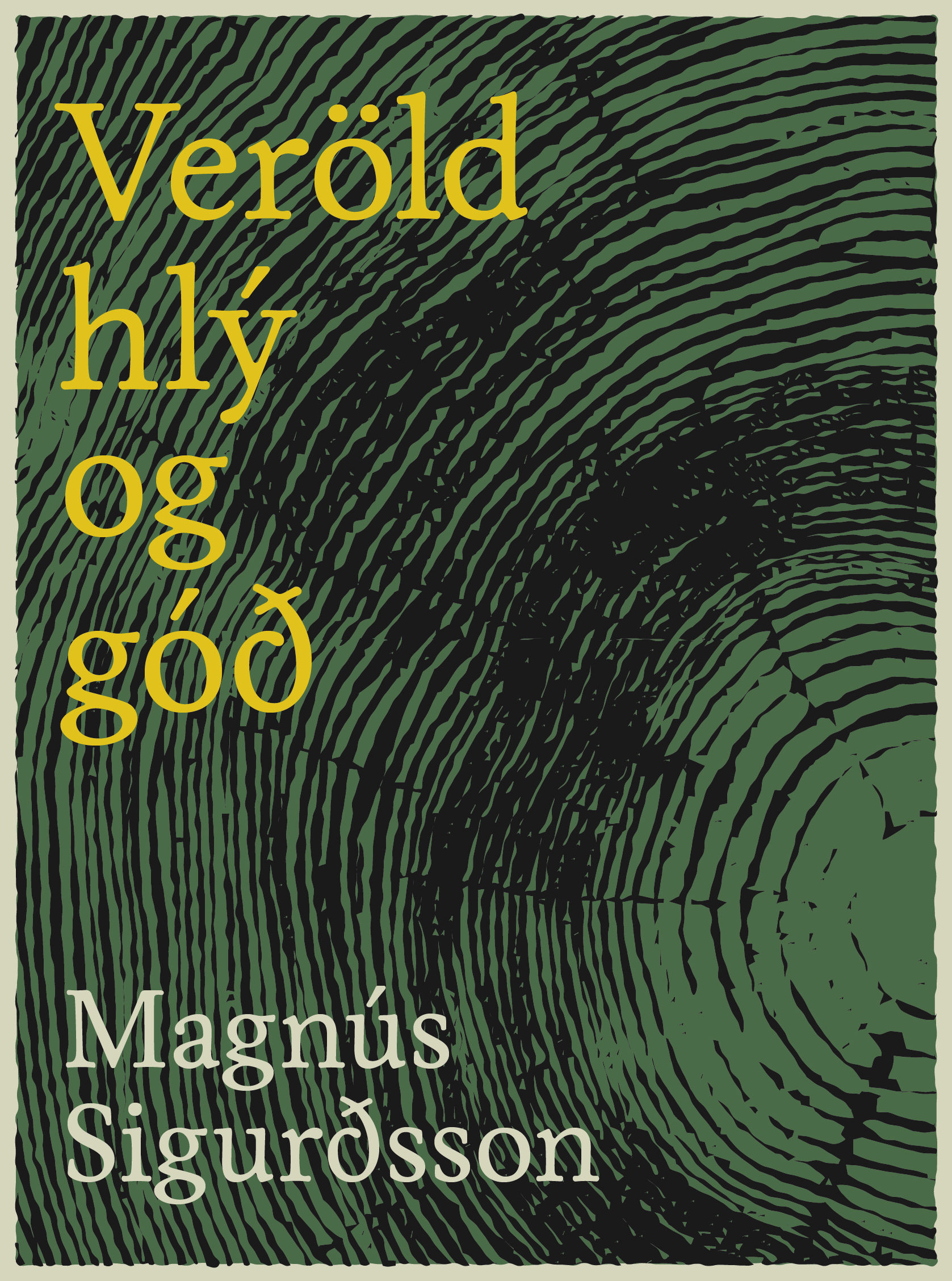Veröld hlý og góð – ljóð og prósar