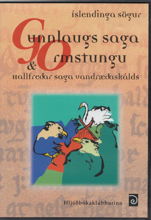 Gunnlaugs saga ormstungu og Hallfreðar saga vandræðaskalds