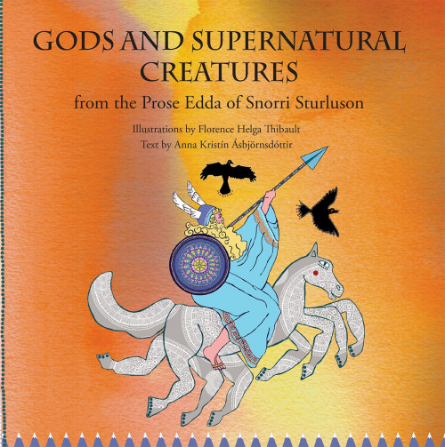 Gods and supernatural creatures from the Prose Edda of Snorri Sturluson