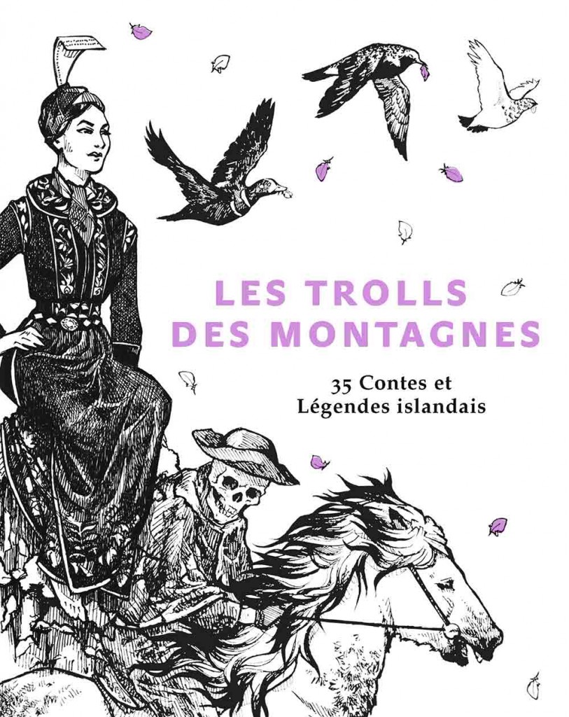 Les Trolls des Montagnes - 35 Contes et Légendes islandais