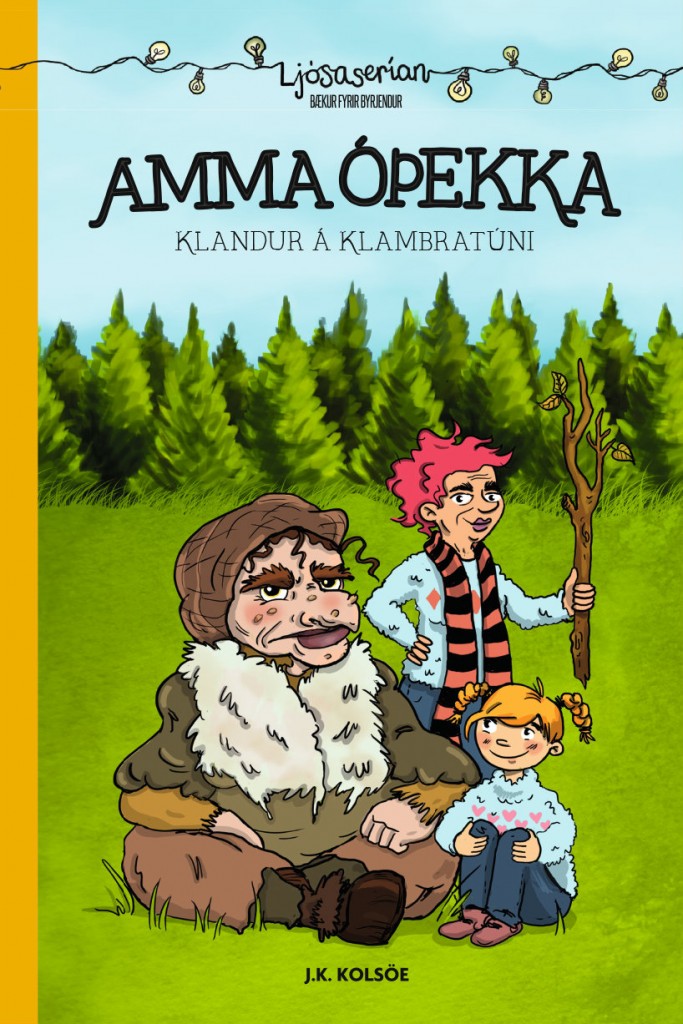 Amma óþekka - Klandur á Klambratúni