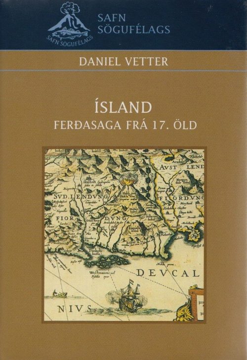 Ísland: Ferðasaga frá 17. öld