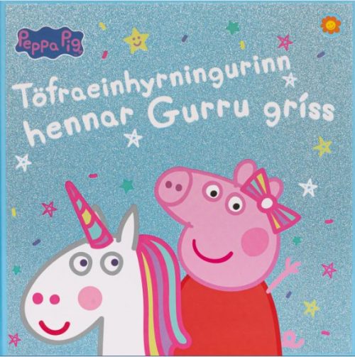 Töfraeinhyrningurinn hennar Gurru gríss