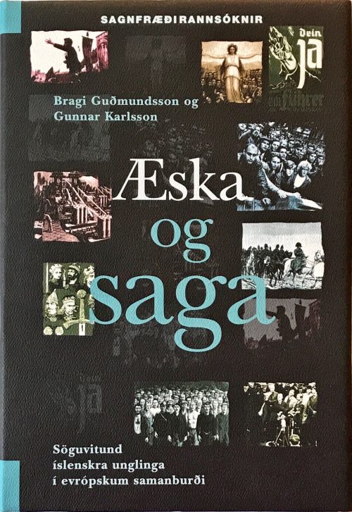 Æska og saga: Söguvitund íslenskra unglinga í evrópskum samanburði
