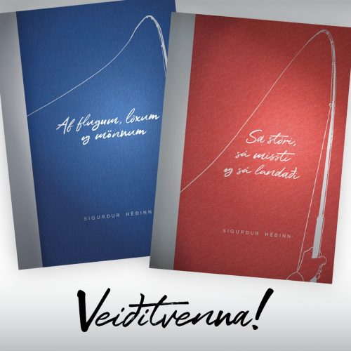 Veiðitvenna - Af flugum, löxum og mönnum & Sá stóri, sá missti og sá landaði