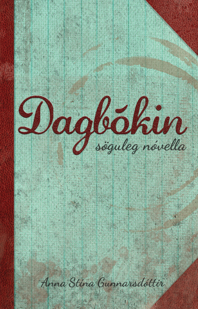 Dagbókin - söguleg nóvella