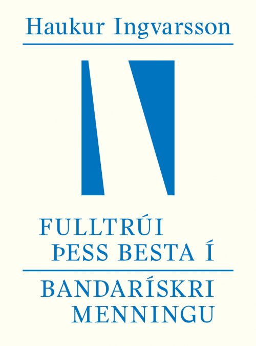 Fulltrúi þess besta í bandarískri menningu