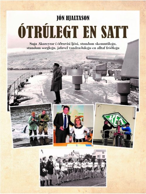 ótrúlegt en satt