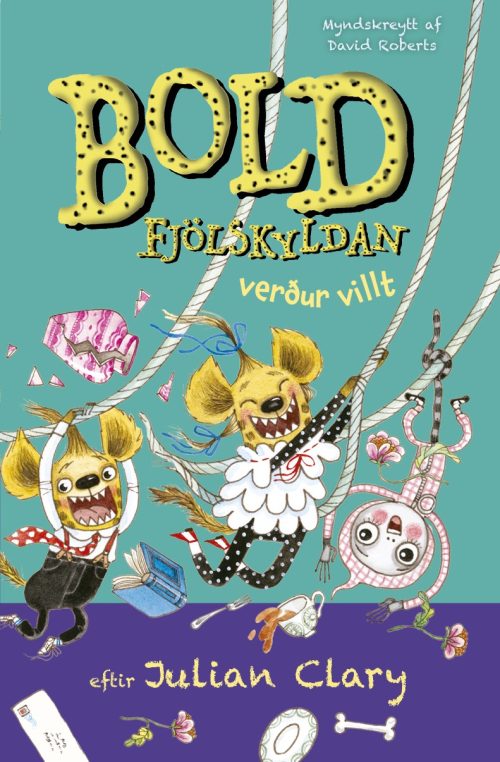 Bold-fjölskyldan verður villt